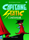 Capitaine Static, t. 02 : L'imposteur